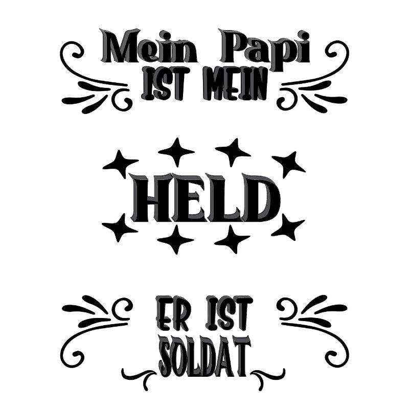 Mein Papi, mein Held, Soldat, Stolz, Geschenk,