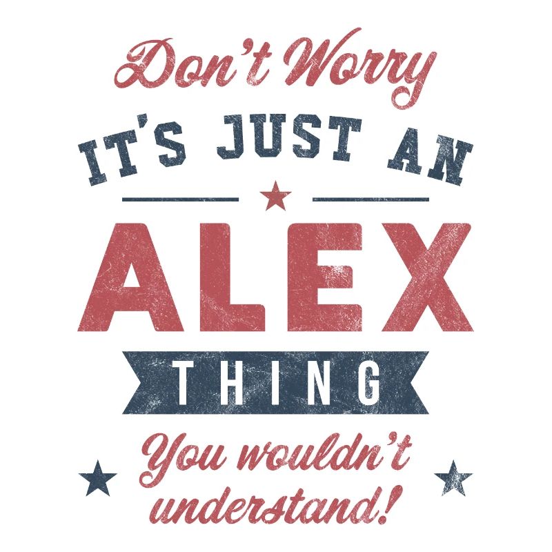 C’est un truc d’Alex