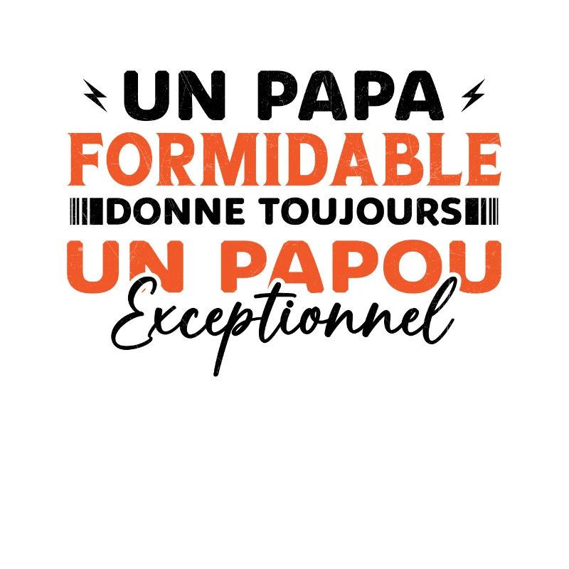 Un Papa Formidable donne un Papou Exceptionnel