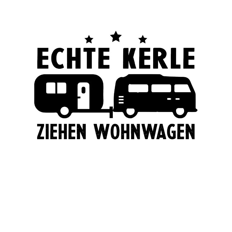 echte kerle ziehen wohnwagen