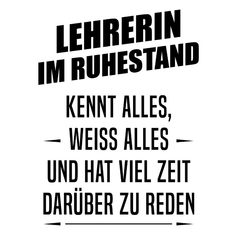 Lehrerin im Ruhestand - Geschenk - Rentnerin