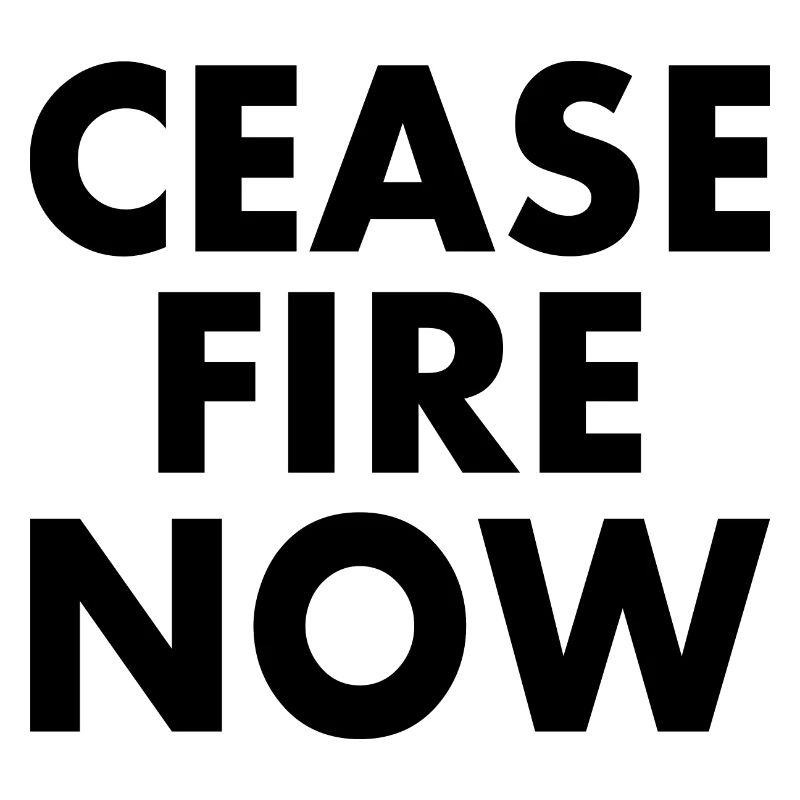 Ceasefire now