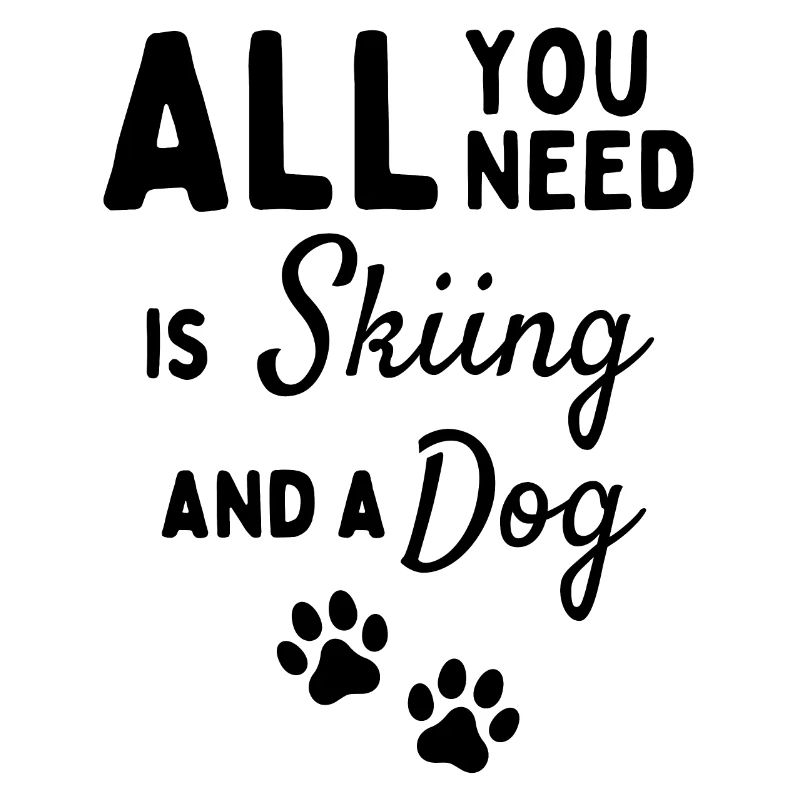 All you need is skiing and a dog.