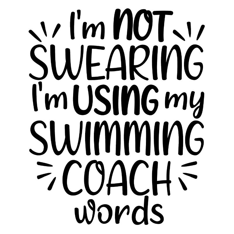 Je ne jure pas que j’utilise les mots de mon entraîneur de natation