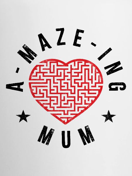 A-maze-ing Mum
