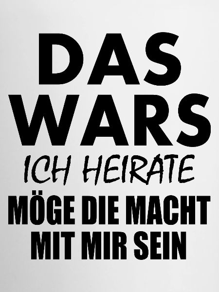 Das wars ich heirate