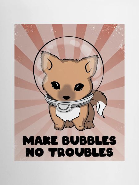 Make Bubbles No Troubles