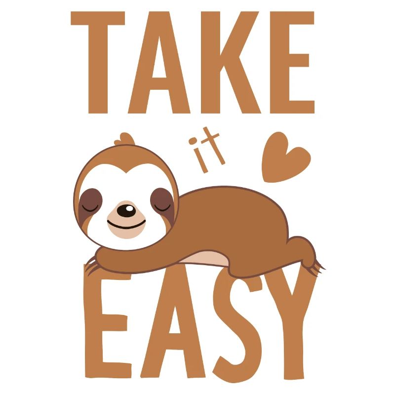 Sloth lazy chill out serenity easy