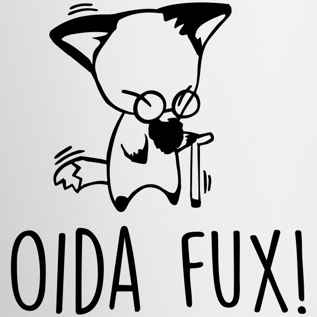 Oida Fux - Häferl