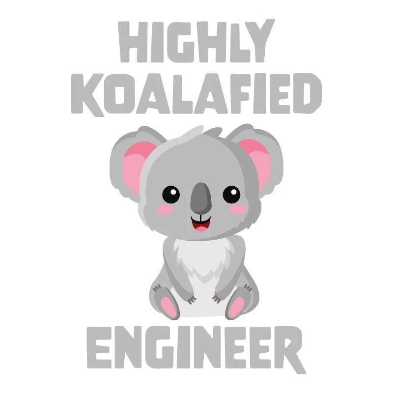 Highly Koalafied Engineer