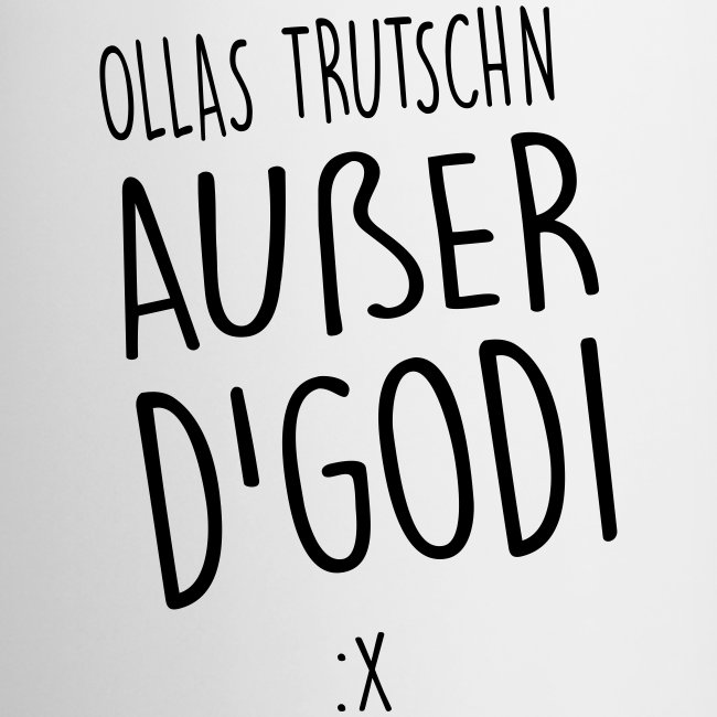 Vorschau: Ollas Trutschn außer d Godi - Häferl