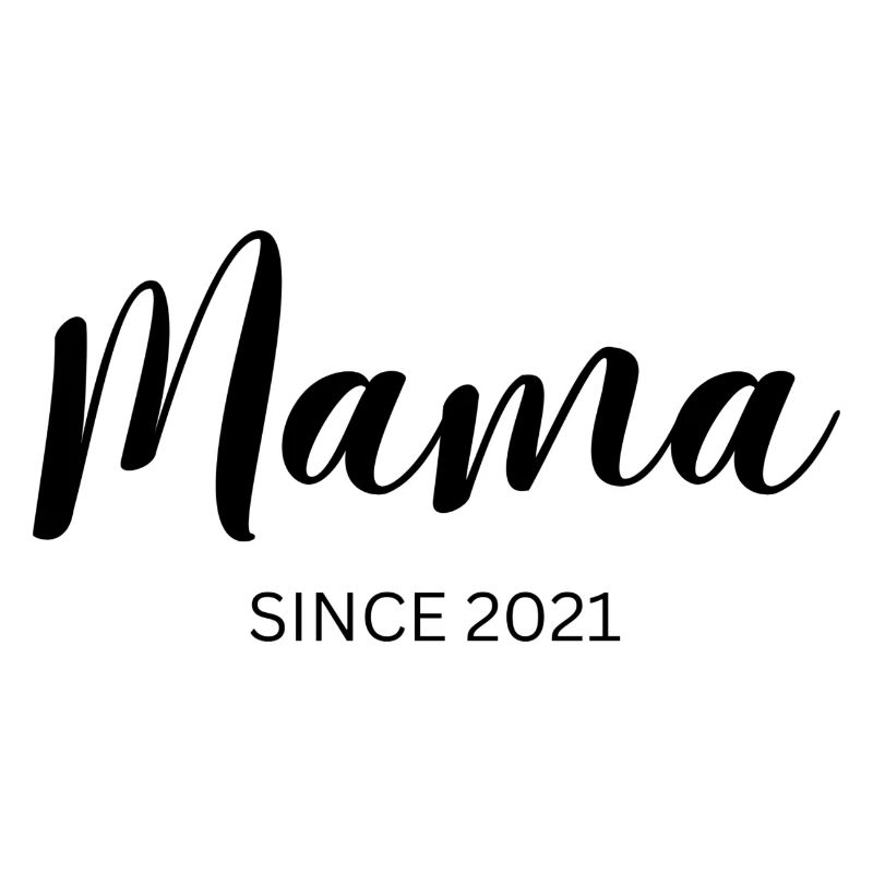 Mama since 2021