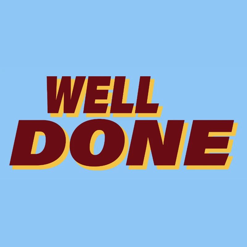WELL DONE