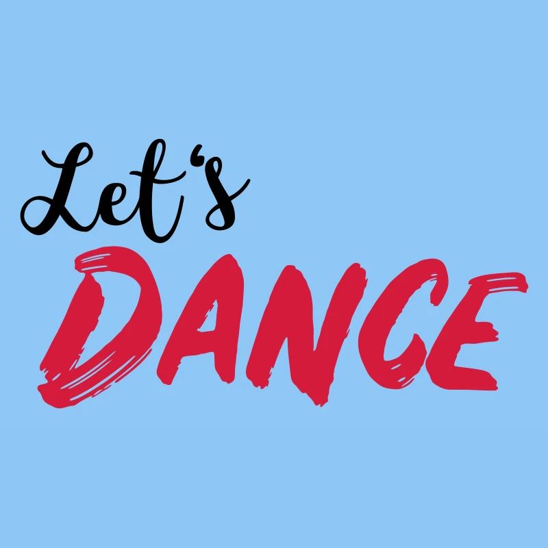 Let's DANCE - Lass uns tanzen