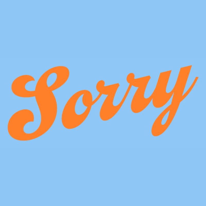 Sorry – Minimalistisches Statement