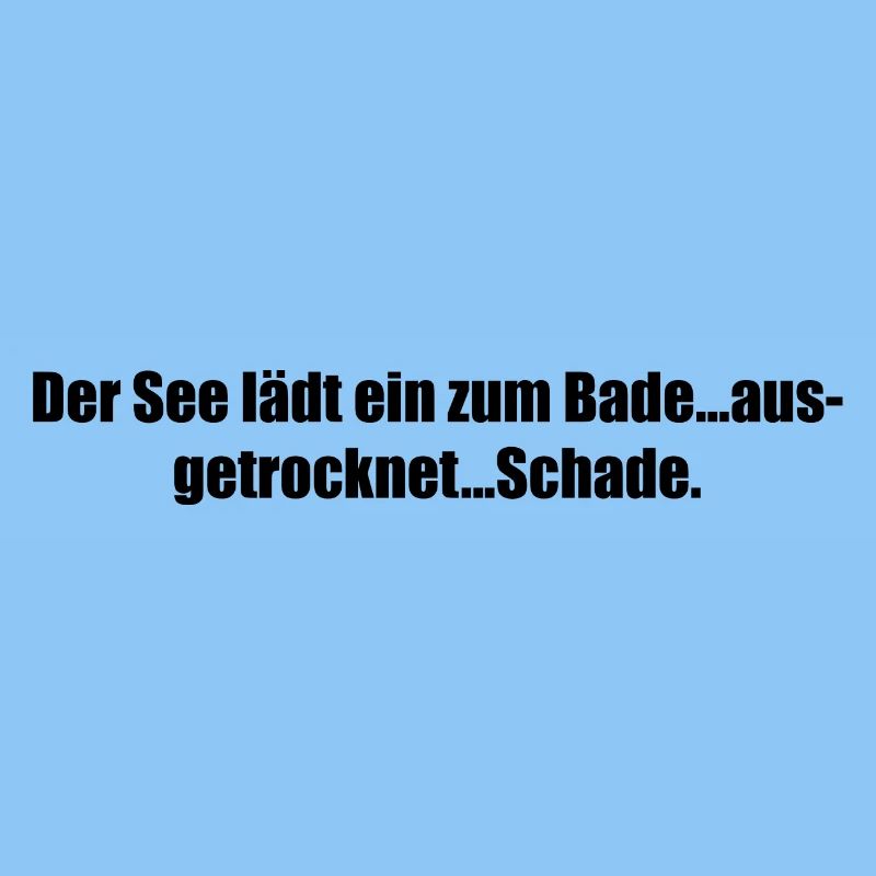 Lustiger Spruch See