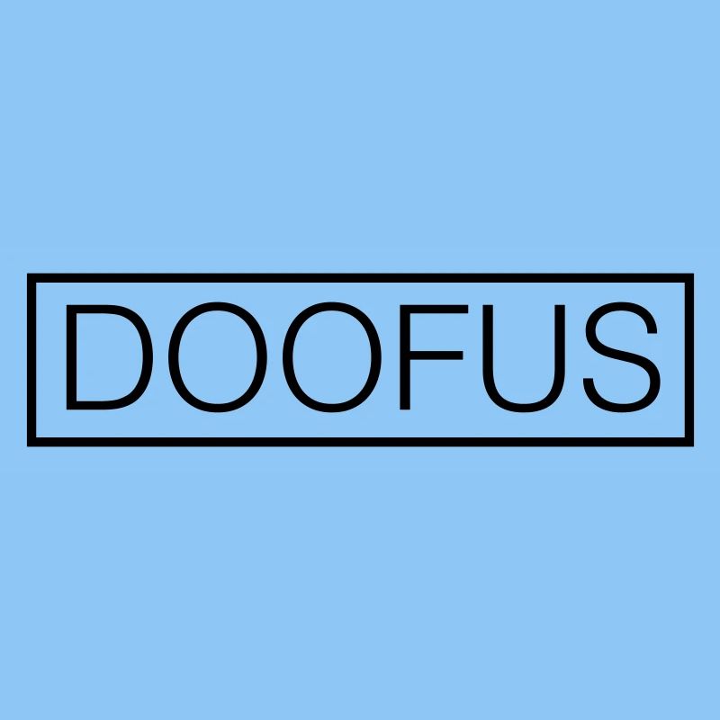 Doofus