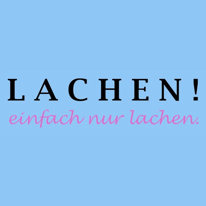 lachen! einfach nur lachen.