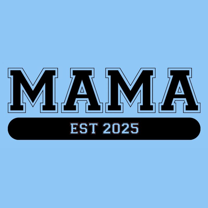 Mama Est 2025