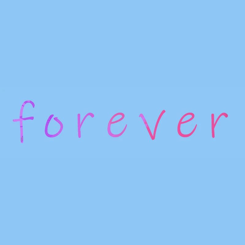 Forever