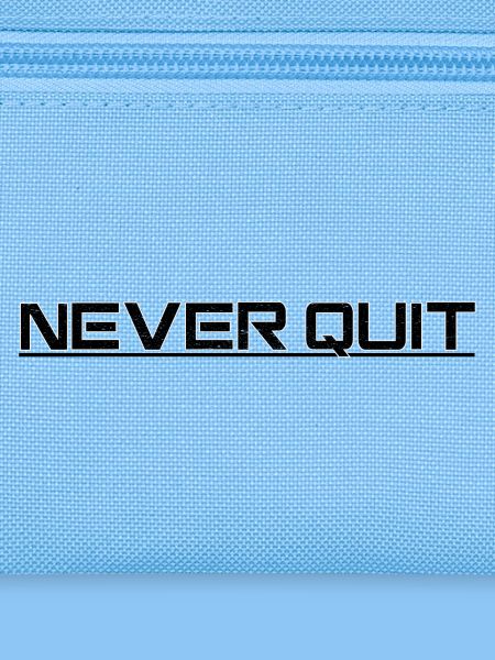 Never Quit Ausdauer Motiv