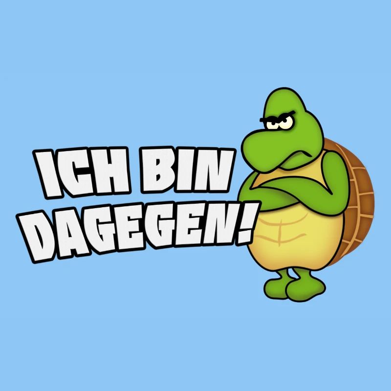 ich bin dagegen