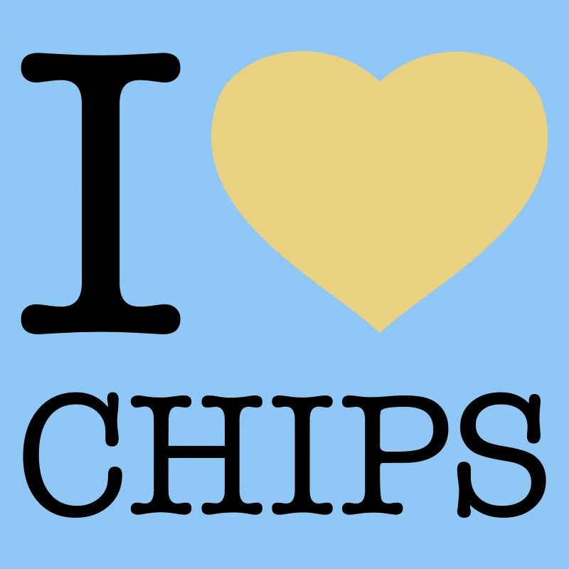 I LOVE CHIPS