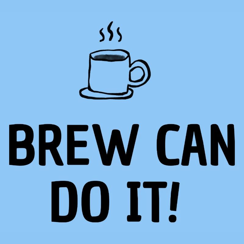 Brew Can Do It - Design for Coffee Lovers
