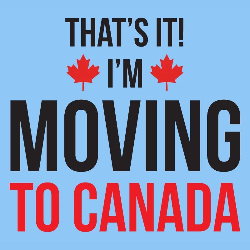 C'est tout! Je déménage au Canada