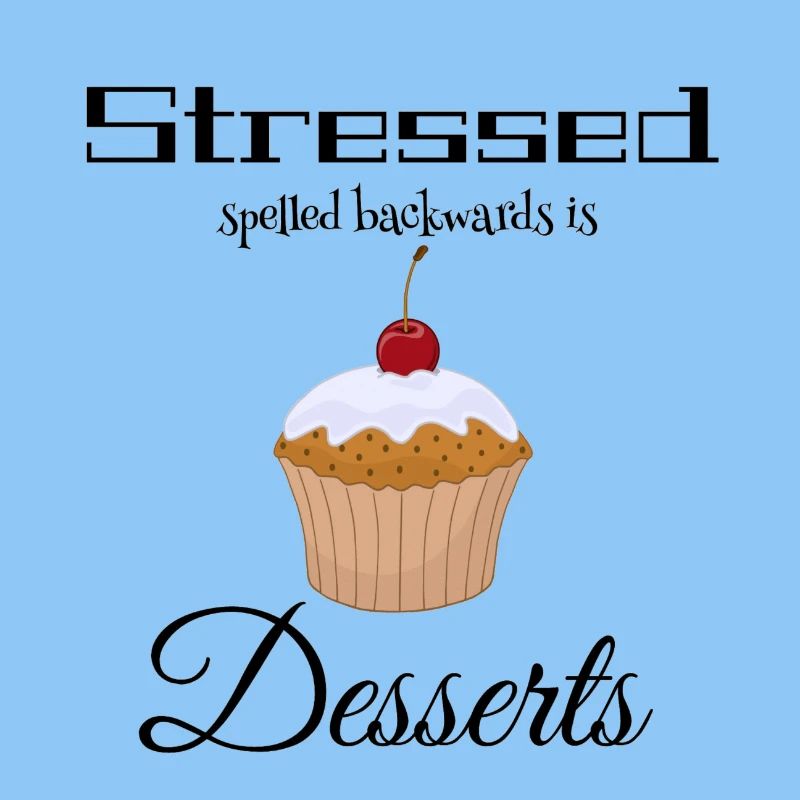 stressed spelled backwards is desserts