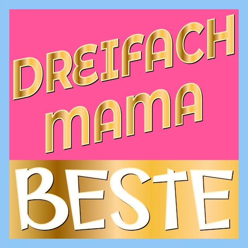 DREIFACH MAMA MUTTERTAG