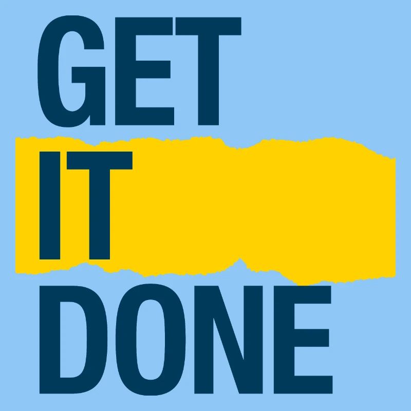 Get it done