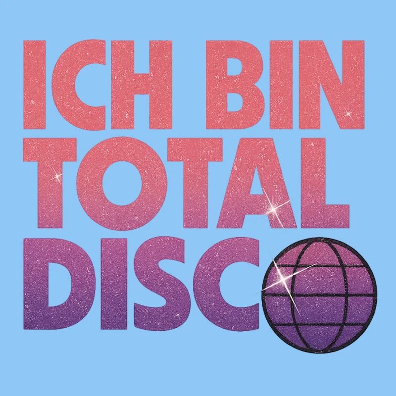 I'm totally disco