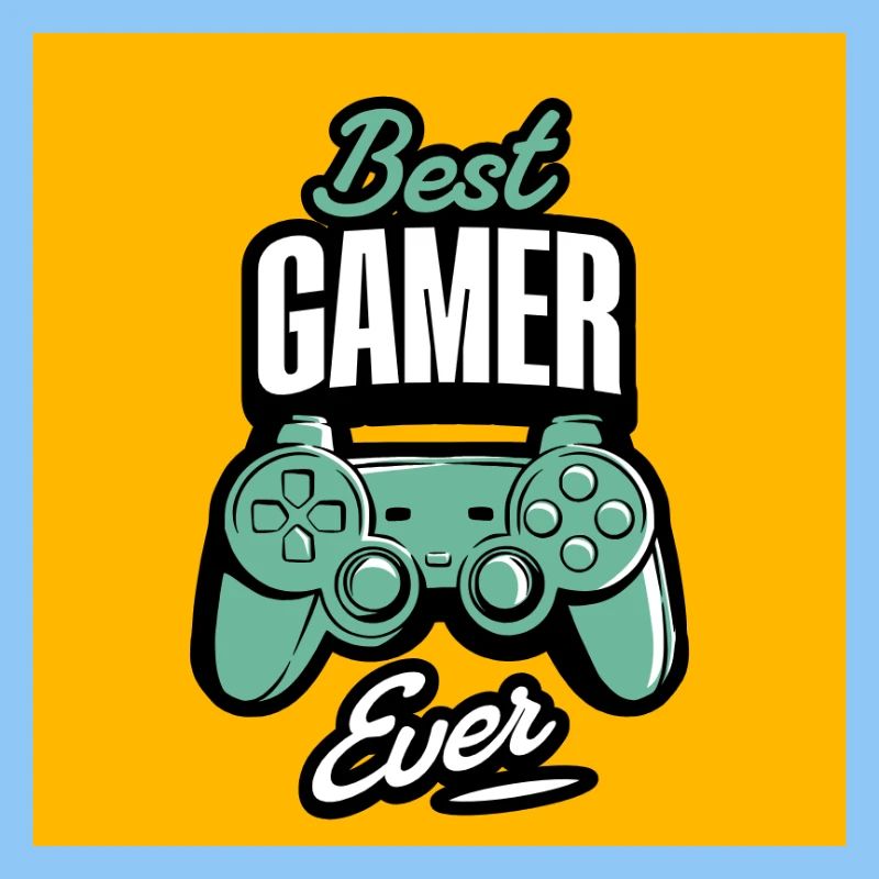 Best Gamer Ever