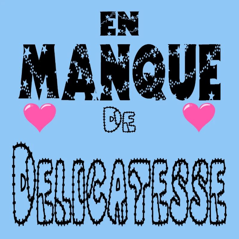En Manque de Délicatesse