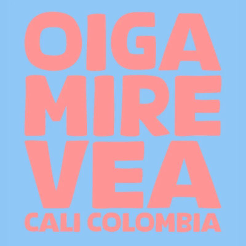Oiga, Mire, Vea in rosa