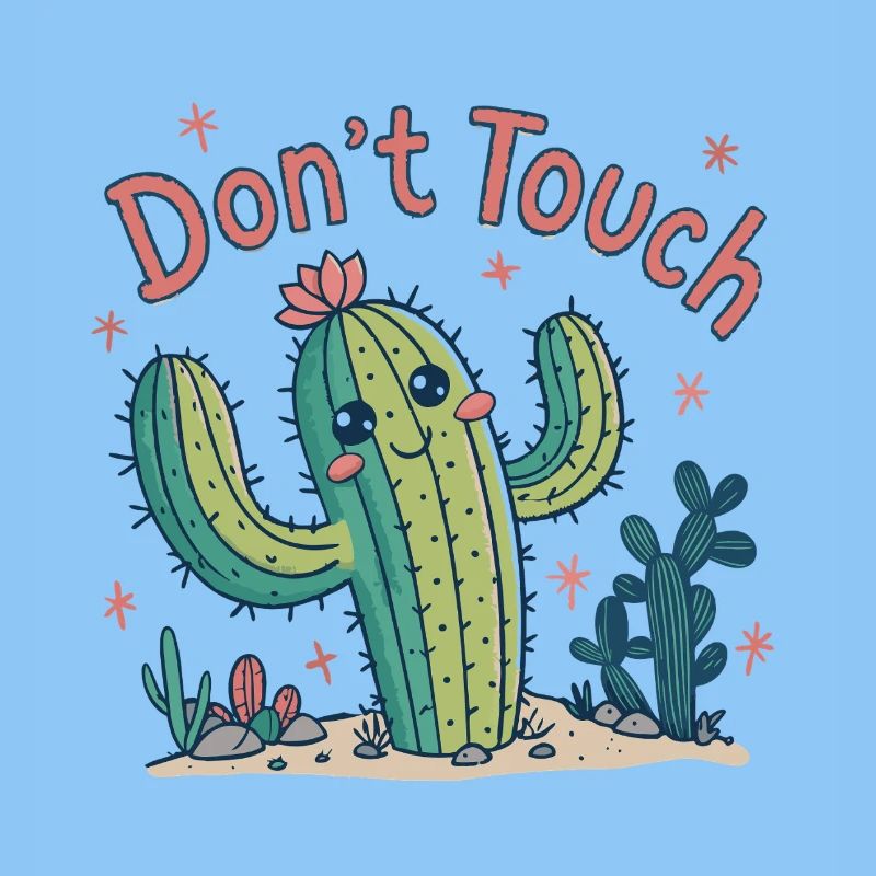 Cactus Dont Touch