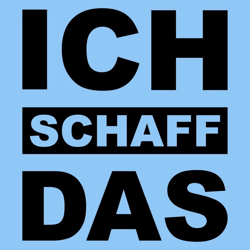 Ich schaff das