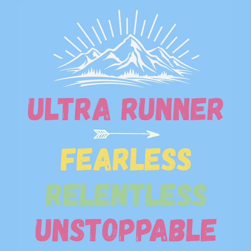 Ultra Runnner - Intrépide. Implacable. Imparable.