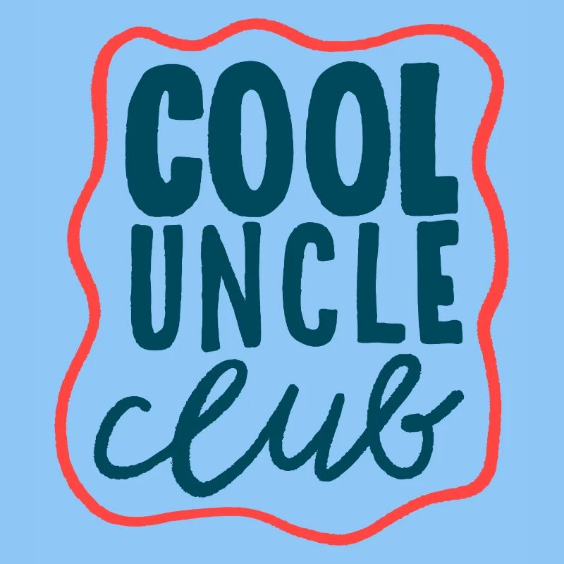 Cool Uncle Club - Cooles Statement