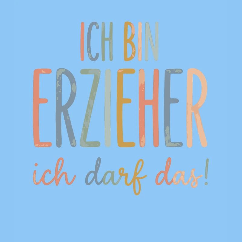 Ich bin erzieher ich darf das