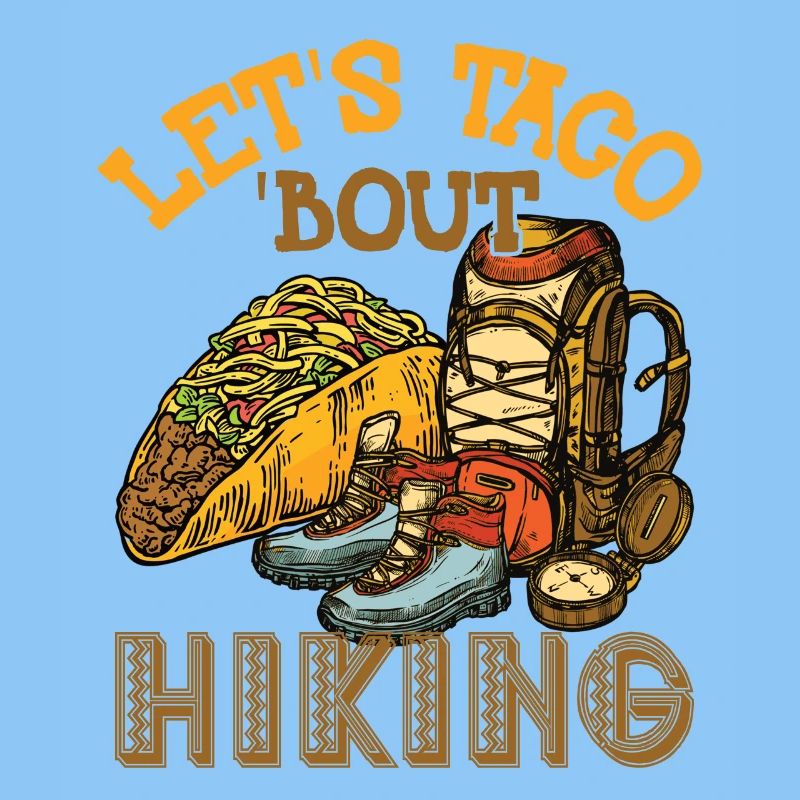 Let's Taco 'Bout Hiking