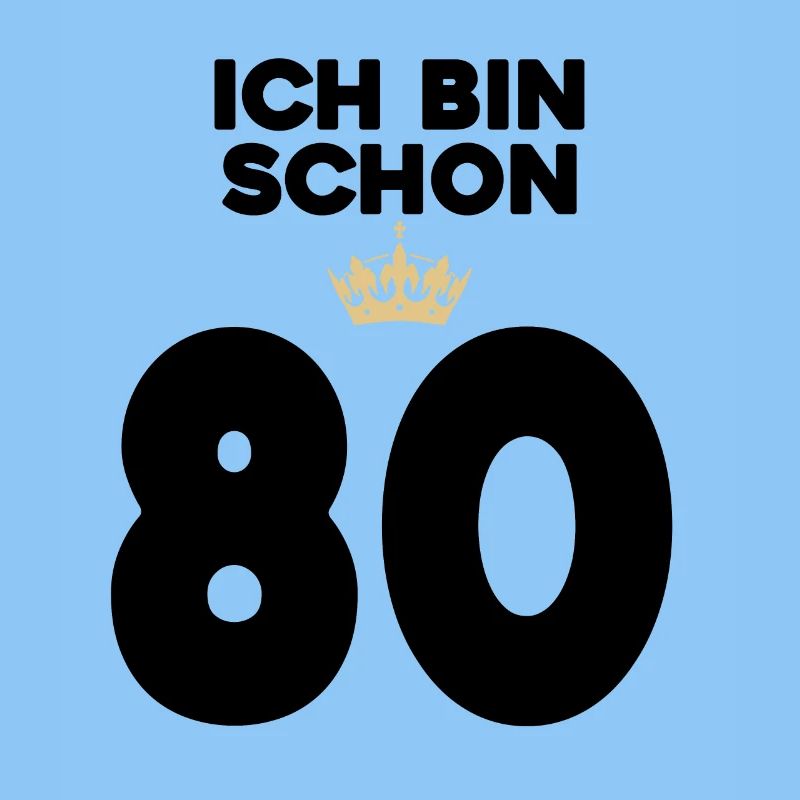 80 Geburtstag - 80 Jahre