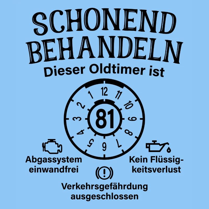 81. Geburtstag Schonend Behandeln Oldtimer Ist 81