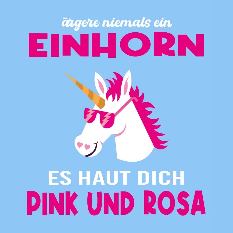 Einhorn ärgern lustiger Spruch Geschenkidee