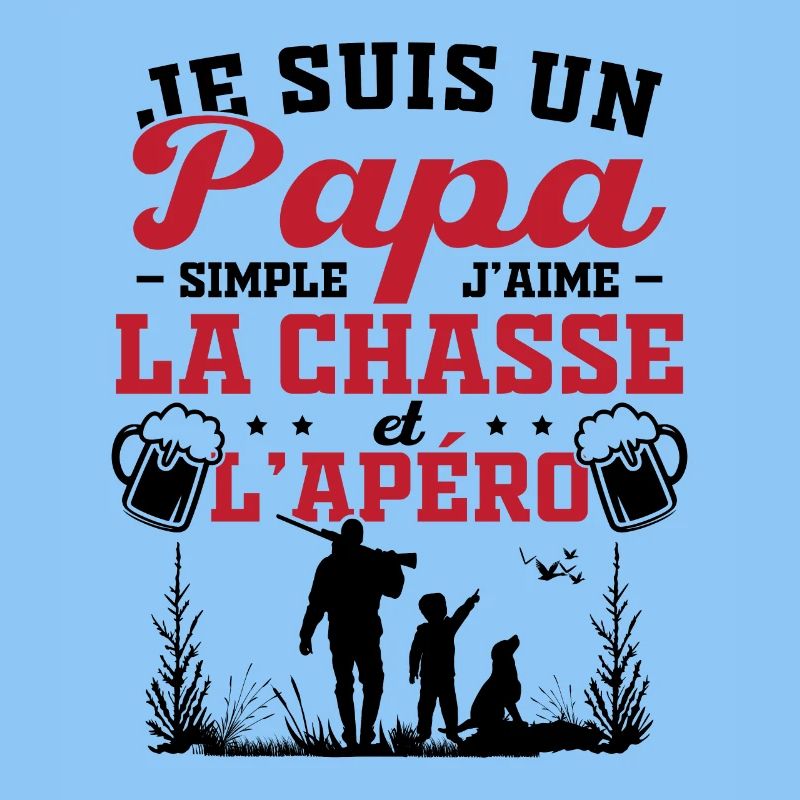 I'm a simple dad, I like hunting and aperitifs