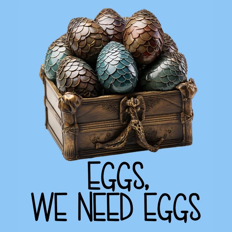 Eggs, We Need Eggs – Dracheneier Schatzkiste