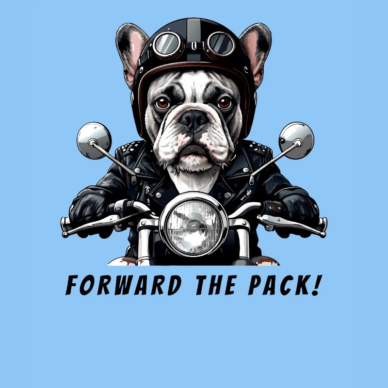 Bouledogue Motard "Forward the Pack"