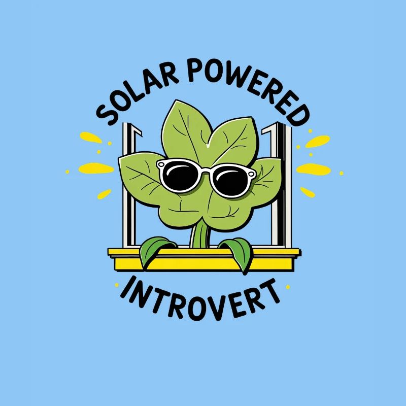 Solarbetriebener Introvert – Pflanzenwitz