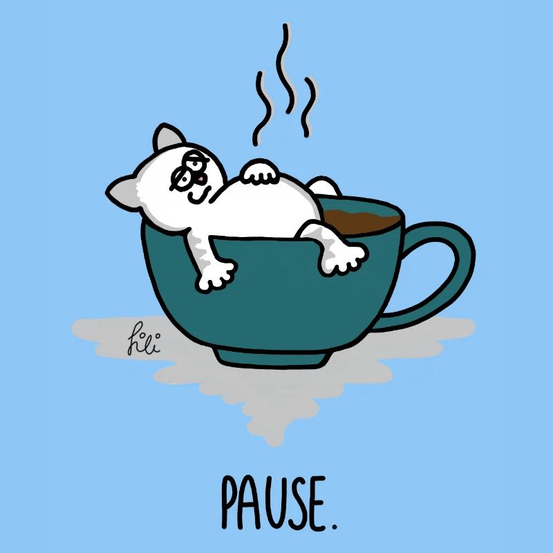 Break - Chill - Me time - Coffee time - Cat